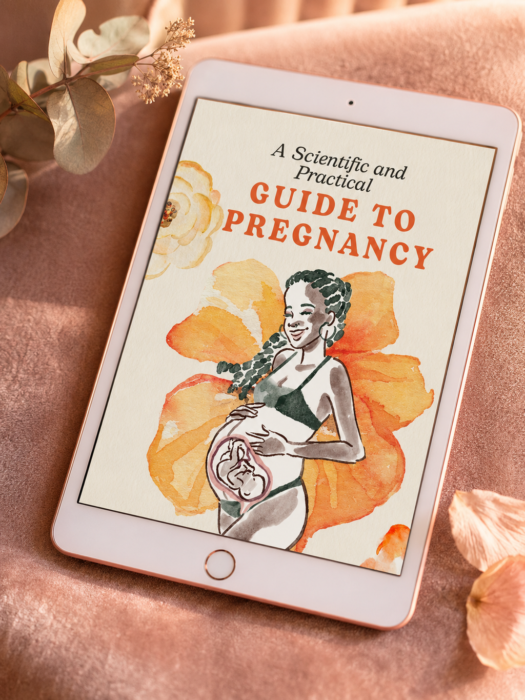 A Scientific and Practical Guide to Pregnancy | Digital Pregnancy Ebook for First-Time Moms | Nutrition, Exercise, Body Changes & Self-Care